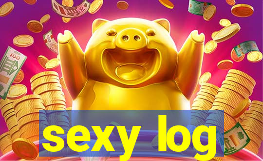 sexy log